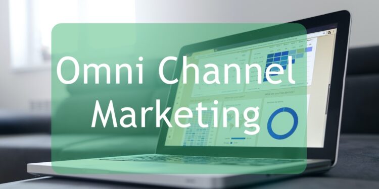 11 Benefits Of Omni Channel Marketing In 2020