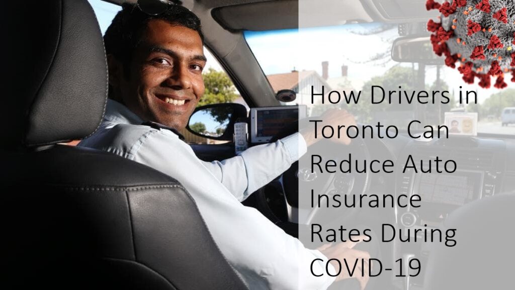 How Drivers in Toronto Can Reduce Auto Insurance Rates During COVID-19