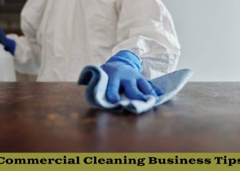 5 Tips to Grow Your New Commercial Cleaning Business