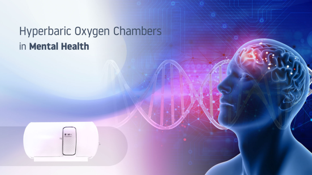 Exploring The Transformative Power Of Hyperbaric Oxygen Chambers In Mental Health