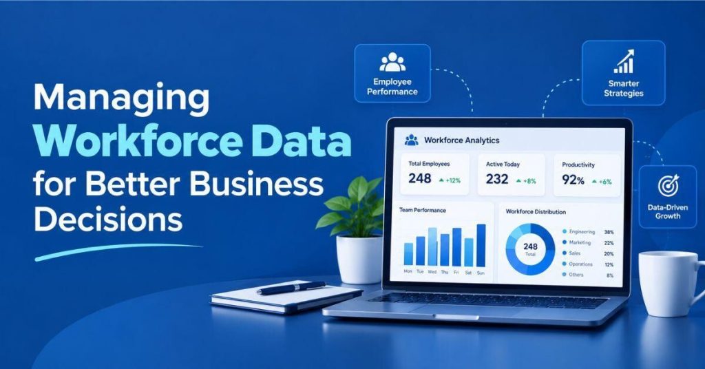 Image 1 of How Managing Workforce Data Can Improve Business Performance